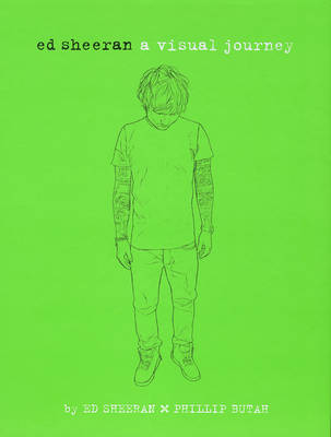 Book cover for Ed Sheeran: A Visual Journey