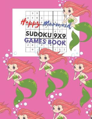 Book cover for Happy Mermaid Sudoku 9x9 Games Book