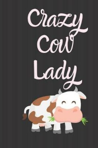 Cover of Crazy Cow Lady