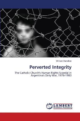 Book cover for A Perverted Integrity