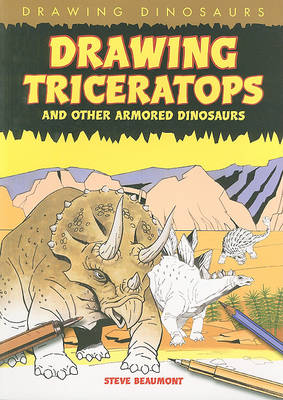Book cover for Drawing Triceratops and Other Armored Dinosaurs