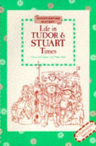 Cover of Life in Tudor and Stuart Times
