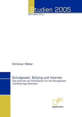 Book cover for Schulgewalt, Bullying und Internet