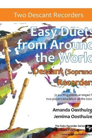 Cover of Easy Duets from Around the World for Descant (Soprano) Recorders