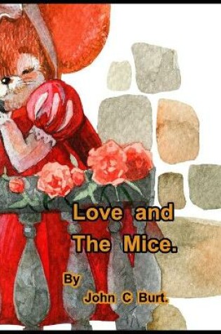 Cover of Love and The Mice.