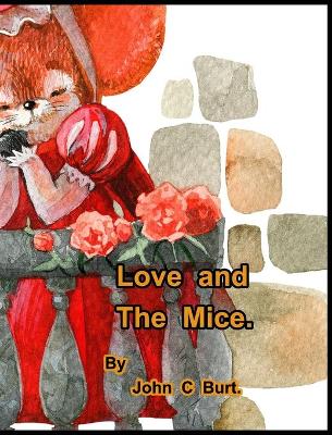 Book cover for Love and The Mice.