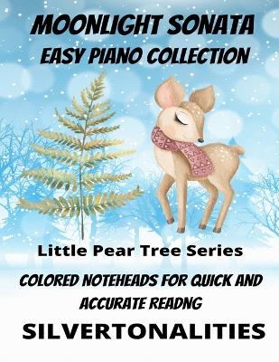 Book cover for Moonlight Sonata Easy Piano Collection Little Pear Tree Series