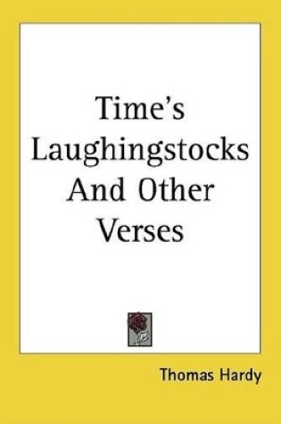 Cover of Time's Laughingstocks and Other Verses