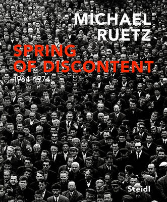 Book cover for Michael Ruetz: Spring of Discontent 1