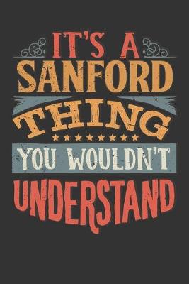 Book cover for Its A Sanford Thing You Wouldnt Understand