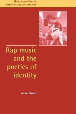 Cover of Rap Music and the Poetics of Identity