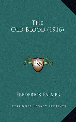 Book cover for The Old Blood (1916)