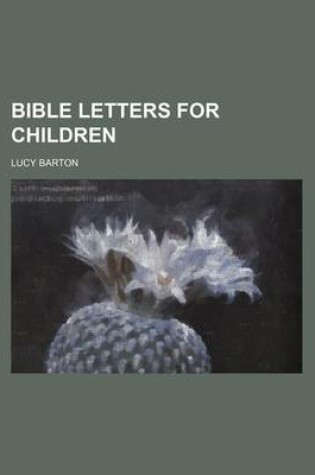 Cover of Bible Letters for Children