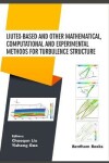 Book cover for Liutex-based and Other Mathematical, Computational and Experimental Methods for Turbulence Structure