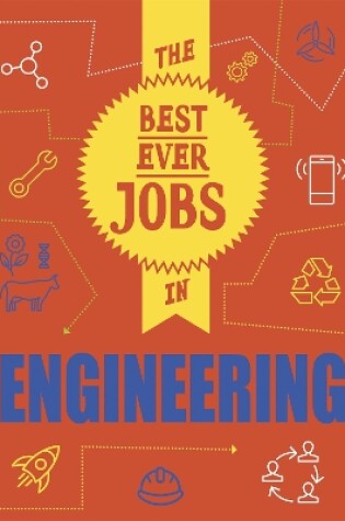 Cover of The Best Ever Jobs In: Engineering