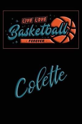 Book cover for Live Love Basketball Forever Colette
