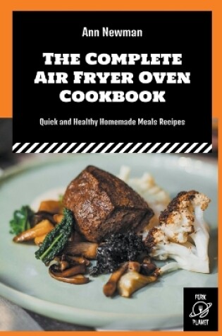 Cover of The Complete Air Fryer Oven Cookbook