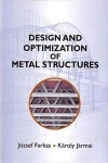 Book cover for Design and Optimization of Metal Structures