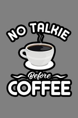 Book cover for No Talkie Before Coffee