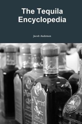 Cover of The Tequila Encyclopedia