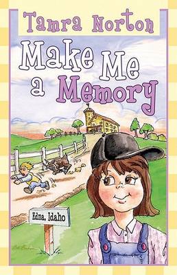 Book cover for Make Me a Memory