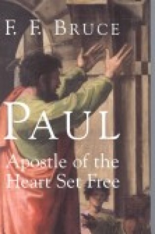 Cover of Paul, Apostle of the Heart Set Free