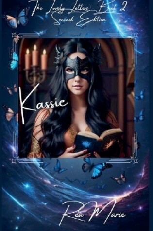 Cover of Kassie (The Lovely Letters Book 2 Second Edition)
