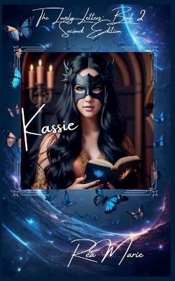 Cover of Kassie (The Lovely Letters Book 2 Second Edition)