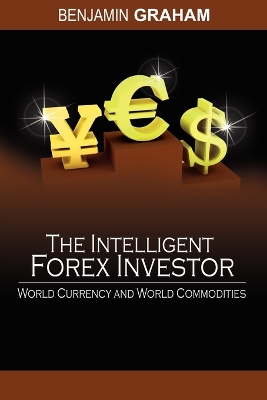 Cover of The Intelligent Forex Investor