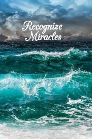 Cover of Recognize Miracles