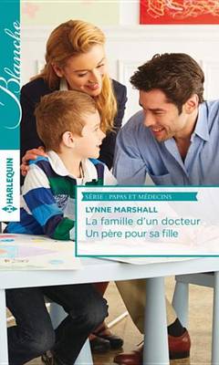 Book cover for La Famille D'Un Docteur - Un Pere Pour Sa Fille