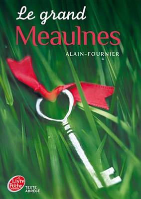 Book cover for Le Grand Meaulnes - Texte Abrege