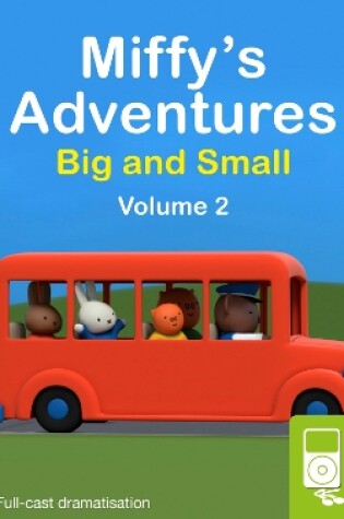 Cover of Miffy's Adventures Big and Small: Volume Two