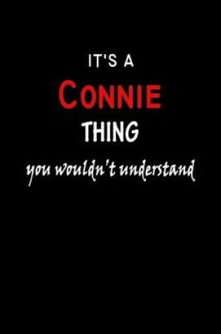 Cover of It's a Connie Thing You Wouldn't Understandl