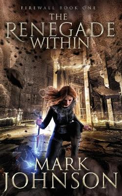 Book cover for The Renegade Within