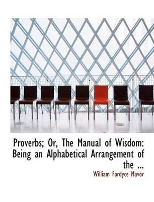 Book cover for Proverbs; Or, the Manual of Wisdom