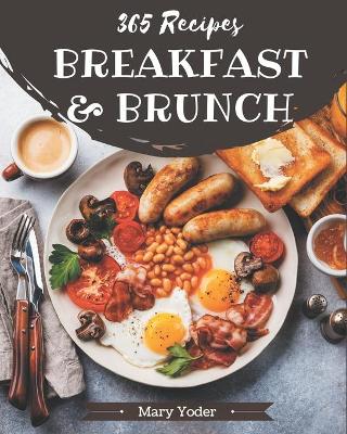 Book cover for 365 Breakfast and Brunch Recipes