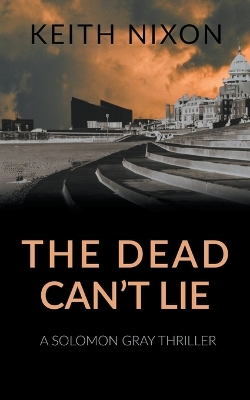 Cover of The Dead Can't Lie