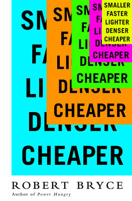 Book cover for Smaller Faster Lighter Denser Cheaper