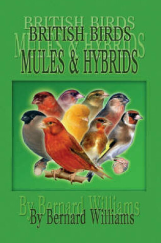 Cover of British Birds Mules and Hybrids