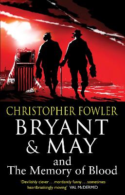 Book cover for Bryant & May and the Memory of Blood