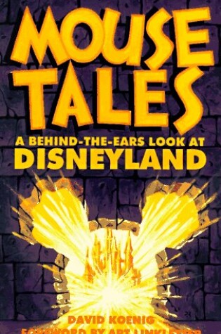 Cover of Mouse Tales: a behind-the-Ears Look at Disneyland