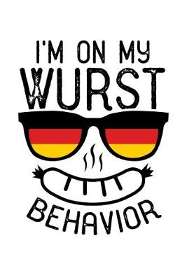 Book cover for I'm On My Wurst Behavior