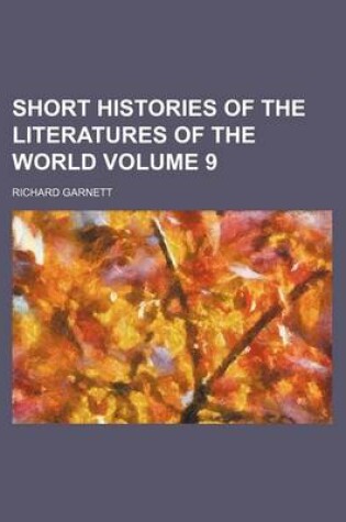 Cover of Short Histories of the Literatures of the World Volume 9