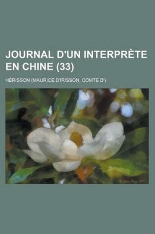 Cover of Journal D'Un Interprete En Chine (33)