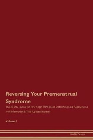 Cover of Reversing Your Premenstrual Syndrome