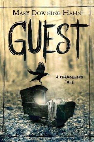 Cover of Guest: A Changeling Tale