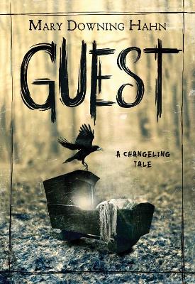 Book cover for Guest: A Changeling Tale