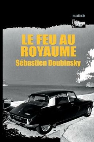 Cover of Le feu au royaume