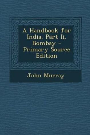 Cover of Handbook for India. Part II. Bombay